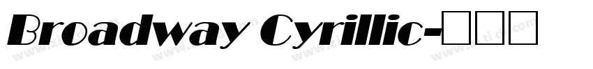 Broadway Cyrillic字体转换